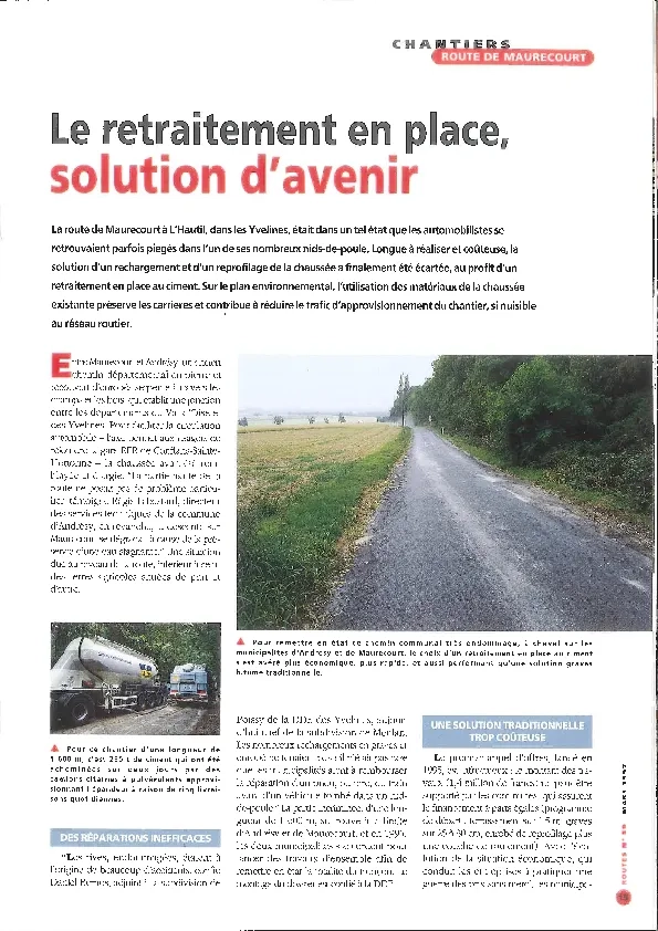 Le retraitement en place, solution d'avenir